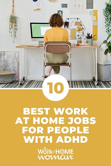 If you have ADHD, you may be looking for a job that is structured, creative, and flexible. Here are 10 work-at-home jobs for people with ADHD. via @theworkathomewoman