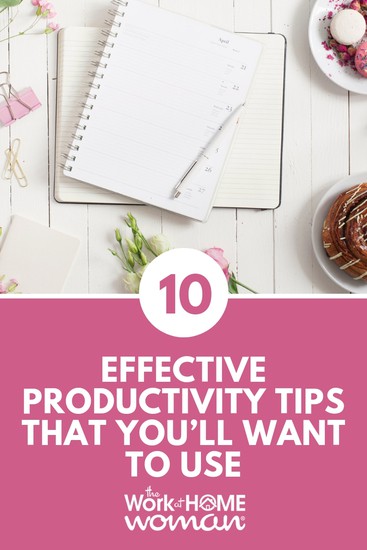 10 Effective Productivity Tips That You’ll Want to Use