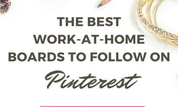 The Best Work-at-Home Boards to Follow on Pinterest