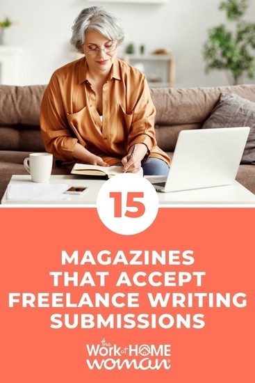 Not sure where to find work as a freelance writer? Check out this list of 15 magazines accepting freelance submissions; online and in print.