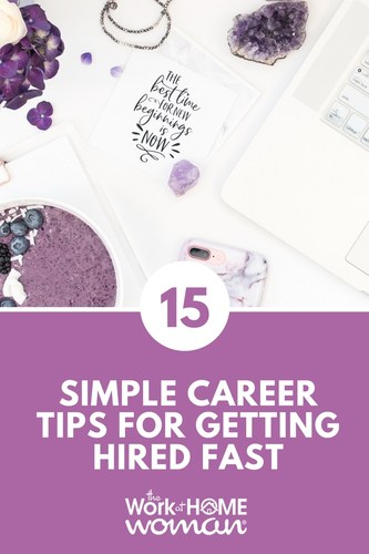 Need money now? Ready to start applying for work-at-home jobs? Be sure to read these 15 simple career strategies that will get you noticed and hired fast! #career #jobsearch #job #hired #jobtips #workathome