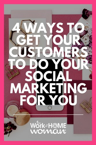 Looking for creative ways to use social media to promote your products? Here are four ways to get your customers involved in the social marketing process. #socialmedia #marketing #business #ecommerce https://www.theworkathomewoman.com/social-marketing/