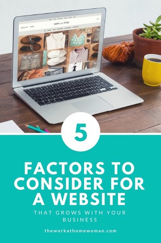 5 Factors to Consider For a Website That Grows With Your Business