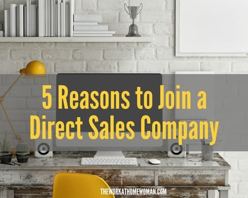 5 Reasons to Join a Direct Sales Company