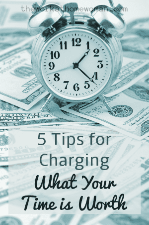 Of all the hurdles entrepreneurs face, placing a value/price on your time might be the most difficult. Here are 5 tips for charging what your time is worth. via @theworkathomewoman