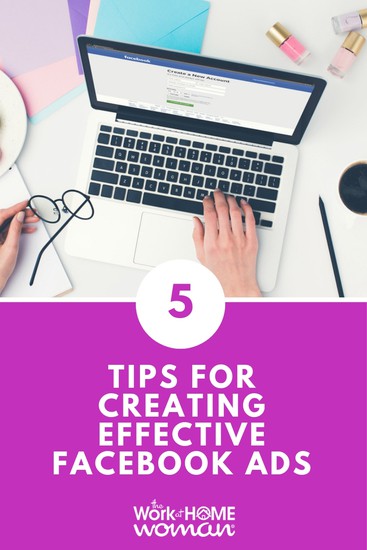 Looking for an affordable and easy way to market your business? Then look no further than Facebook. Here are 5 tips for creating effective Facebook ads. #facebook #ads #marketing #business