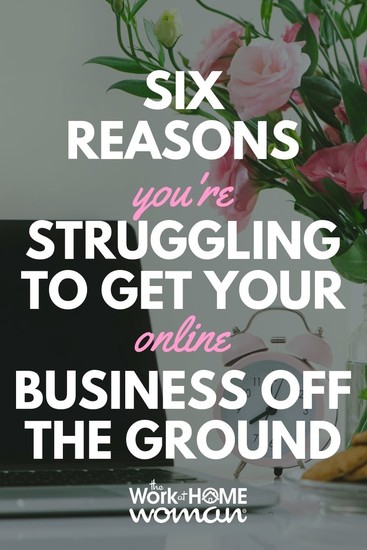 You've got your business plan, and you're ready to launch, but something's holding you back. Here are six reasons why you're struggling to get your business off the ground. #business #startup via @theworkathomewoman