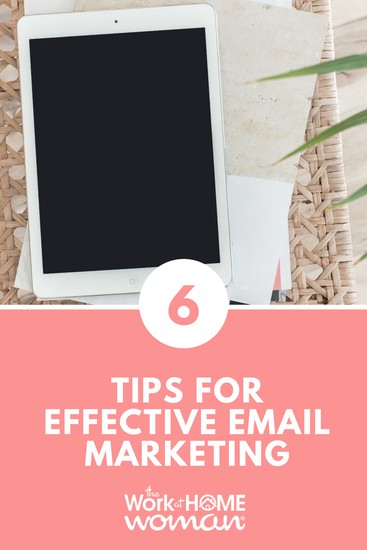 When done properly, email marketing can be a powerful strategy. Here are six tips for creating an effective email marketing campaign.