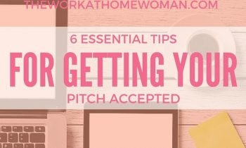 6 Essential Tips for Getting Your Pitch Accepted