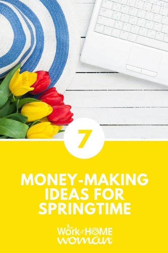 7 Money-Making Ideas for Springtime