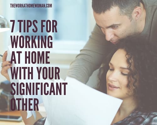 7 Tips for Working at Home with Your Significant Other