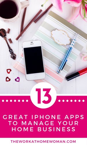 13 Great iPhone Apps to Manage Your Home Business