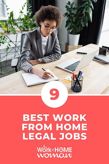 Would you like a remote job in the legal field? Here are 9 types of work from home legal jobs, what they pay, and how to get started.