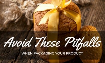 Avoid These Pitfalls When Packaging Your Product