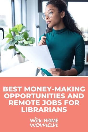 While many librarians work in a library, there are many remote money-making opportunities and jobs for librarians that can be done from home! via @theworkathomewoman