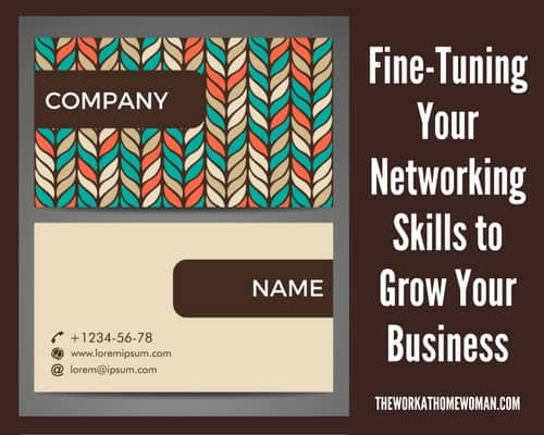 Fine-Tuning Your Networking Skills to Grow Your Business