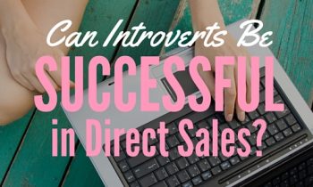 Can Introverts Be Successful in Direct Sales?