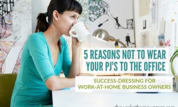 5 Reasons Not to Wear Your PJ's to the Office