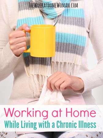 Let’s face it. When your body has unpredictable and demanding needs — it makes even the smallest task feel like a major burden. Here are some steps you can take to adopt a strategic plan that allows you to be more successful in working at home while living with a chronic illness.