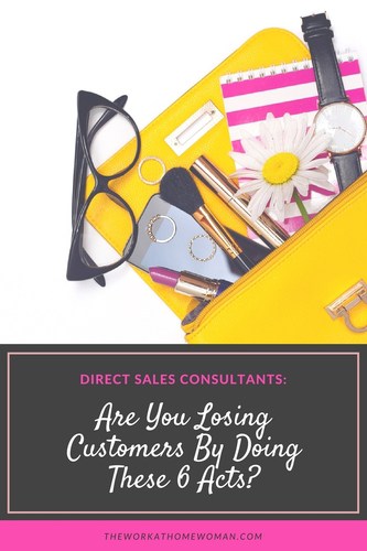 Are you a direct sales consultant that's trying to find more customers and make more sales? Sometimes it's as easy as modifying a few things in your current business. Here are six ways to make sure you are not losing customers and sales. #directsales #business #marketing #customers #sales #customerservice via @theworkathomewoman