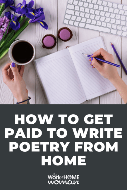 Do you have a way with words? If you enjoy writing poems, here are seven ways to get paid to write poetry from the comfort of your own home! #writing #writer #poet #poetry #poems #money