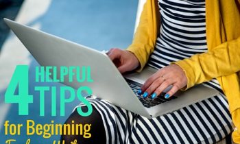4 Helpful Tips for Beginning Freelance Writers