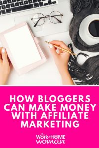 How Bloggers Can Make Money With Affiliate Marketing