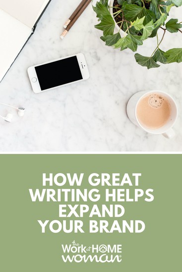 How Great Writing Helps Expand Your Brand