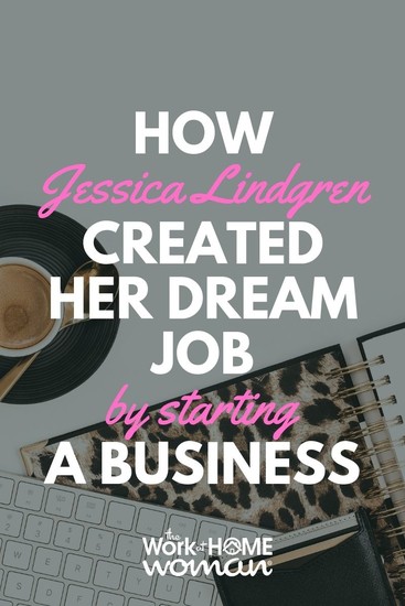 Sometimes when your career path isn't feeding your soul, you need to take matters into your own hands. Learn how Jessica Lindgren of Gal Friday 612 created her dream job by starting a home-based business. #workfromhome #business via @theworkathomewoman