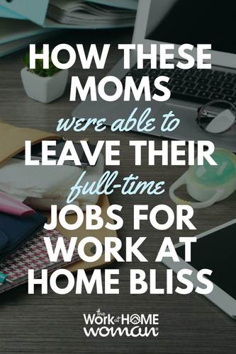 Would you like to leave your 9-to-5 job and work from home? Today we're talking to three women who were able to leave their corporate careers behind them for work-at-home bliss. Here's how they made the leap. #workfromhome #business #WAHM #directsales #career via @theworkathomewoman