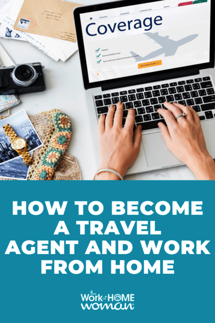 Do you love to travel? Do you like to help other people fulfill their vacation dreams? Then you may want to start a work-at-home travel agent business! Here's what you need to know to get started.
