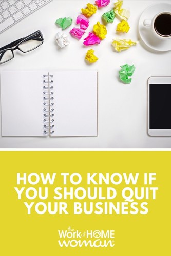 If entrepreneurship isn't working out the way you'd hoped, you may be wondering if it's time to throw in the towel. It's a difficult decision, but these tips can help you decide if it's time to dig in your heels or quit your business. #business #entrepreneur @quit via @theworkathomewoman