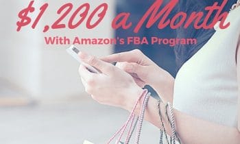 How to Make $1,200 a Month as an Amazon FBA seller