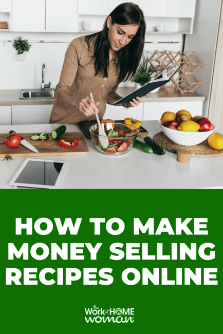 Do you love to cook? Would you like to get paid for writing recipes? We have eight easy ways you can make money selling recipes online -- here's how!
