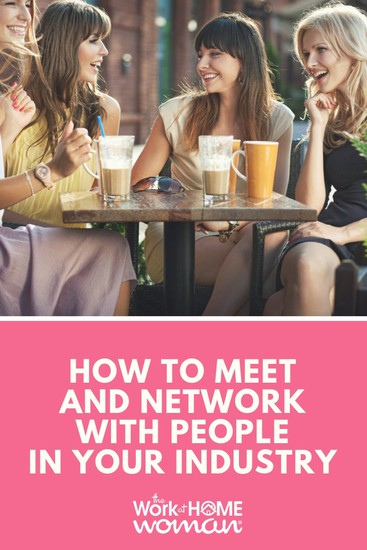 How to Meet and Network with People in Your Industry