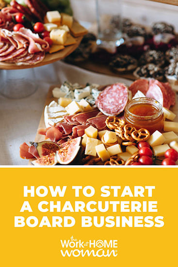 How to Start a Charcuterie Board Business.