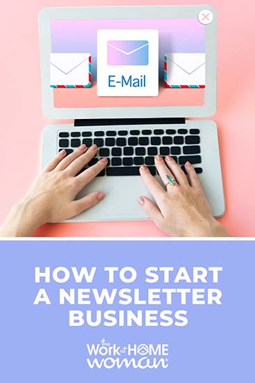 How to Start a Newsletter Business.