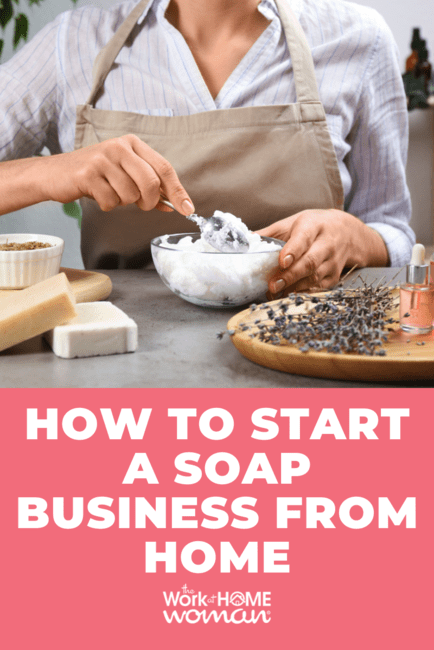 Do you love making good smelling soaps? Then turn your passion into profits! Here is how to start a soap business from home. via @theworkathomewoman