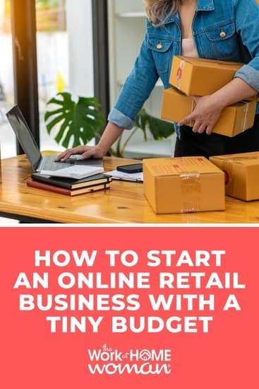 Want to launch a retail business, but without the hefty costs associated with a brick-and-mortar store? Here's how you can start an online retail business when you have a tiny startup budget.