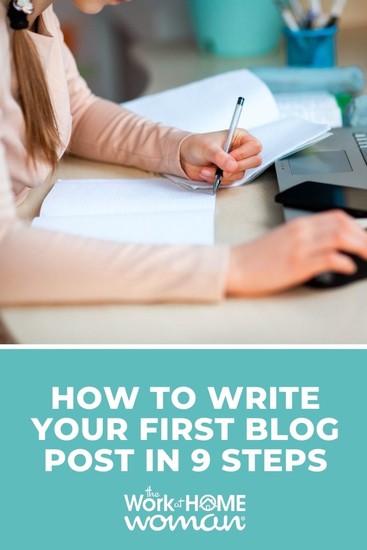 How to Write Your First Blog Post in 9 Steps