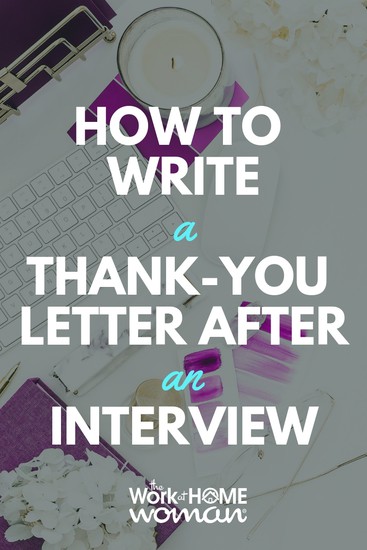 How to Write a Thank-You Letter After an Interview