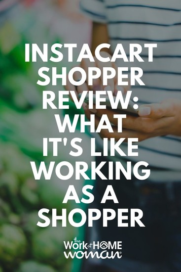 Do you like grocery shopping? If so, check out our review of what it’s like working for Instacart and see if this is the right job for you. #extramoney #smartphoneapps #sidegig via @theworkathomewoman