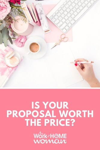 Is Your Proposal Worth the Price?