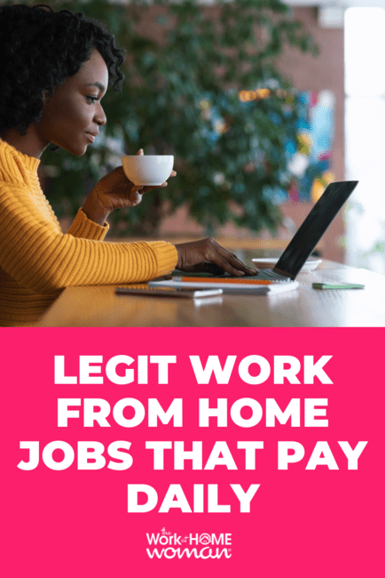 Many types of online work payout frequently - sometimes even daily! Here are some of the best legit work-from-home jobs that pay daily.