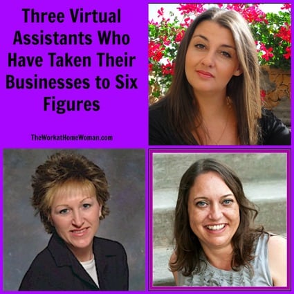 Three Virtual Assistants Who Have Taken Their Businesses to Six Figures