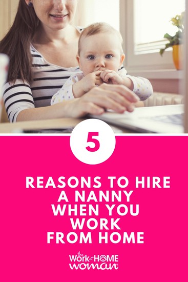 For many moms, the idea of working from home is attractive because it allows them to blend being a mom while having a career and being able to provide or supplement the family’s income. However, merging family and work isn’t always easy. Here are five reasons to hire a nanny when you work-from-home. #workfromhome #kids #nanny