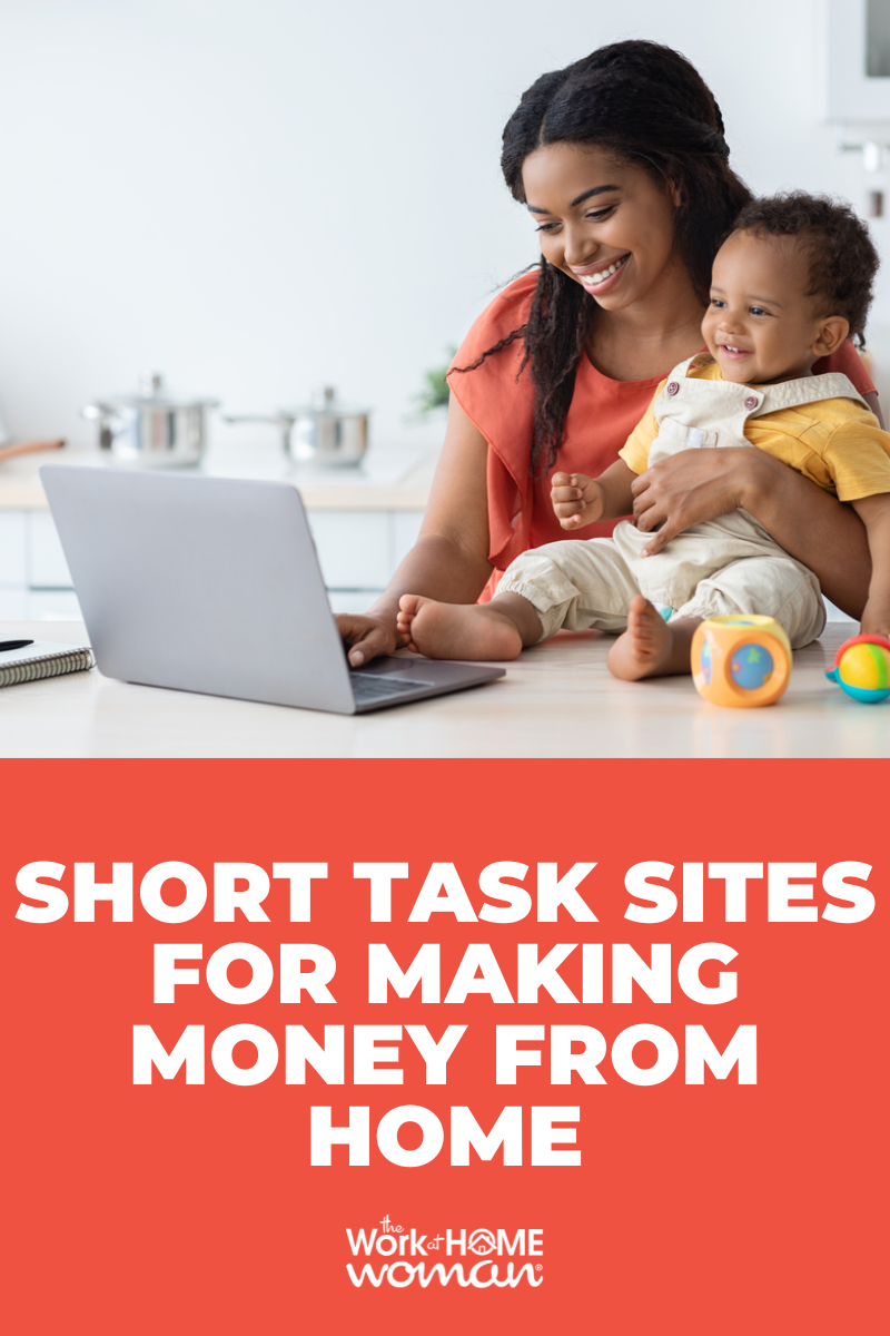 Is your daily schedule unpredictable? You can still make money from home, just use short task sites. Here are 24 gigs you can do anytime.