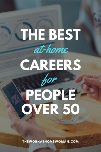 The Best Work-at-Home Careers for People Over 50