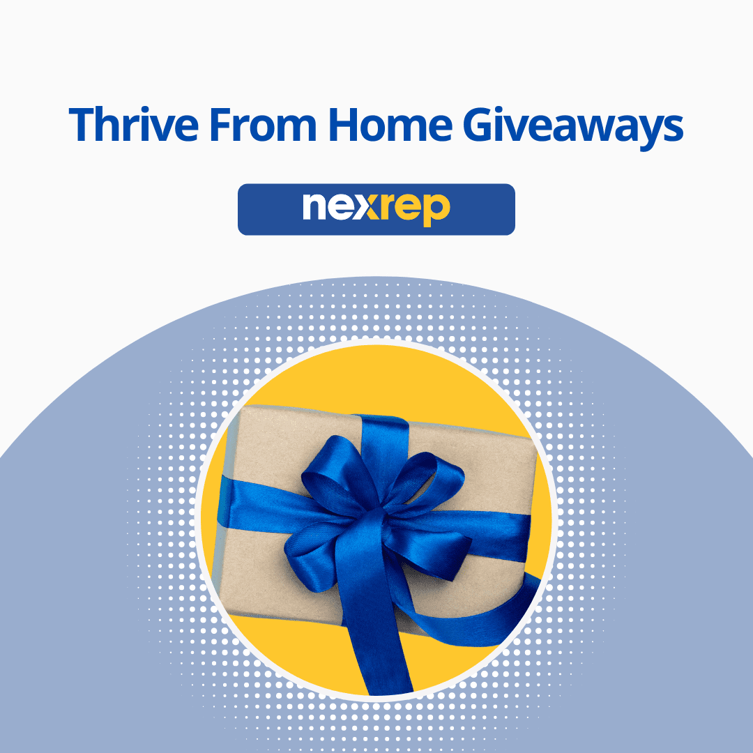 Ready to thrive from your home office? Check out NexRep's Thrive From Home Giveaway series to enter to win some awesome prizes!