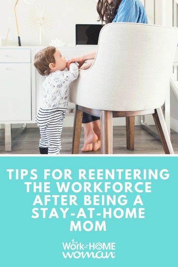 Have you been out of work for an extended period? Are you ready to go back? Here are 9 tips for reentering the workforce after being a stay-at-home mom. #jobsearch #career #reentry #mom #job #work #workfromhome #workathome https://www.theworkathomewoman.com/reenter-the-workforce/
